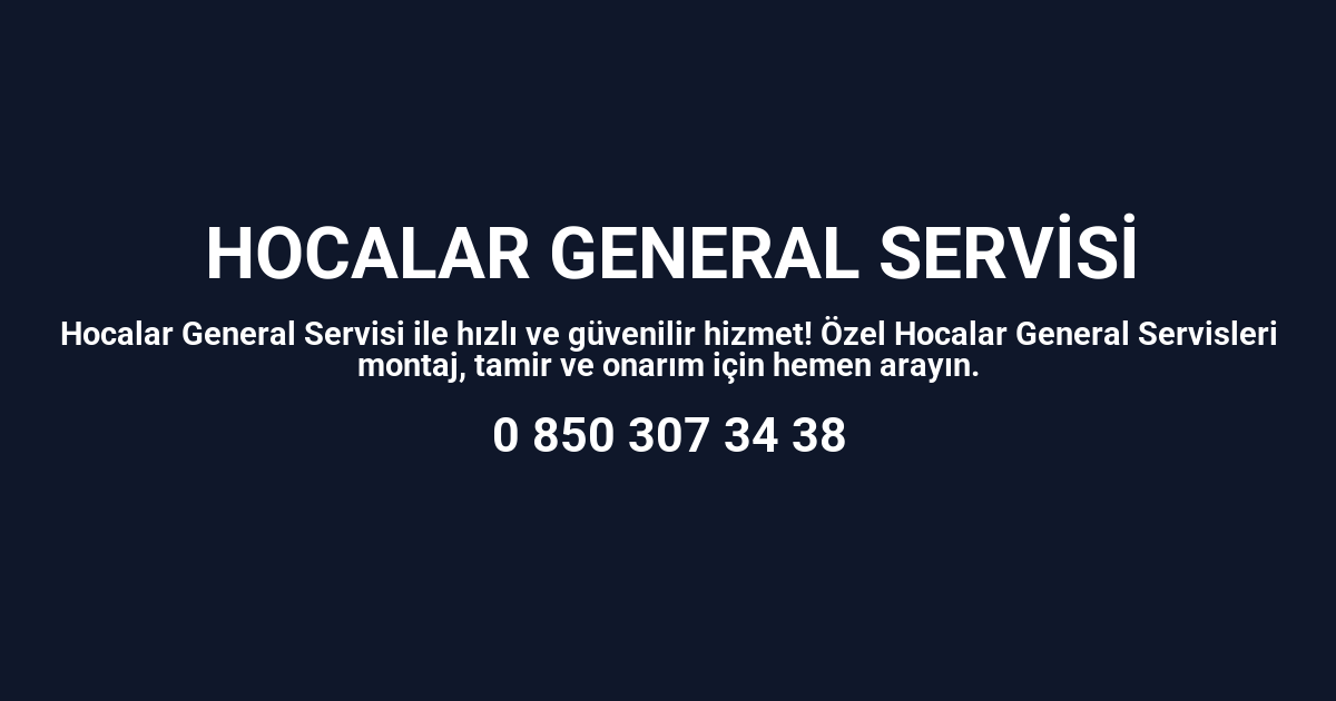 Hocalar General Servisi